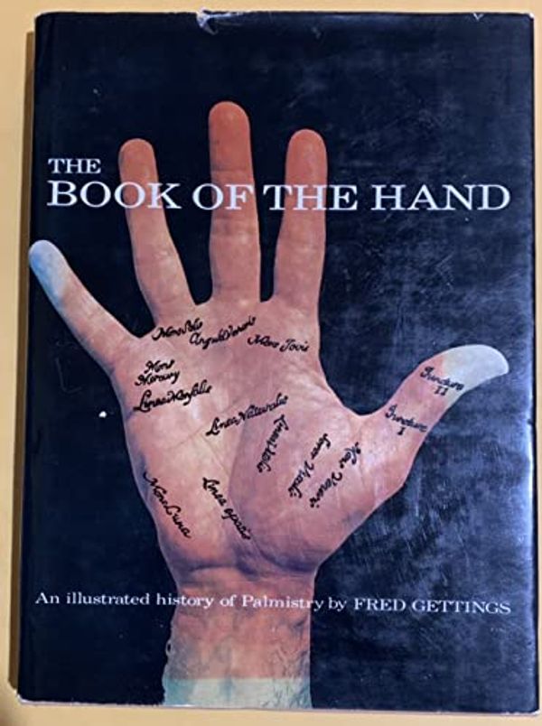 Cover Art for 9780600004332, Book of the Hand by Fred Gettings