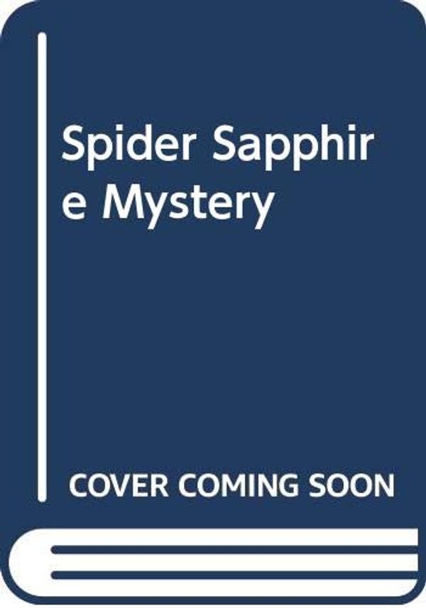 Cover Art for 9780001604049, Spider Sapphire Mystery by Carolyn Keene