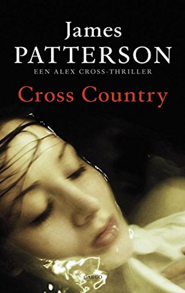 Cover Art for 9789023457022, Cross country / druk Heruitgave by James Patterson