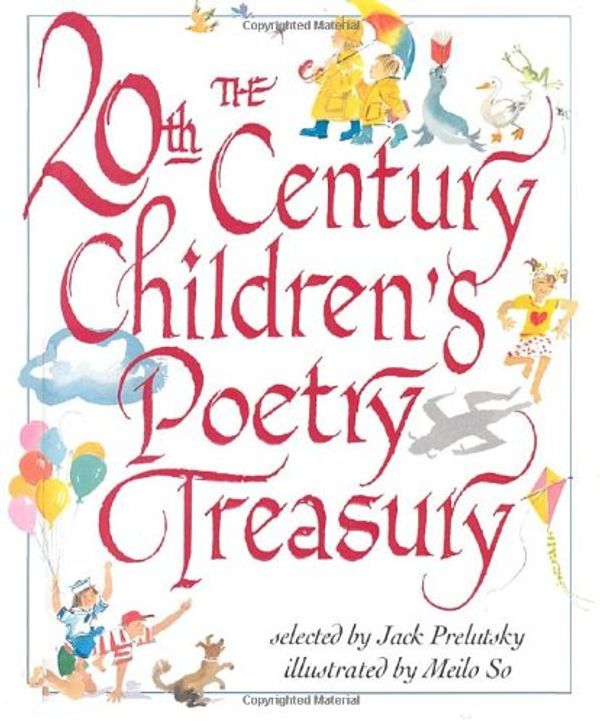 Cover Art for 9780679993148, The 20th Century Children's Poetry Treasury by Jack Prelutsky