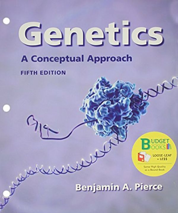 Cover Art for 9781464150852, Genetics: A Conceptual Approach (Loose Leaf) by University Benjamin A Pierce