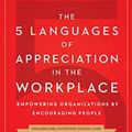 Cover Art for 9780802418401, The 5 Languages of Appreciation in the WorkplaceEmpowering Organizations by Encouraging People by Gary Chapman