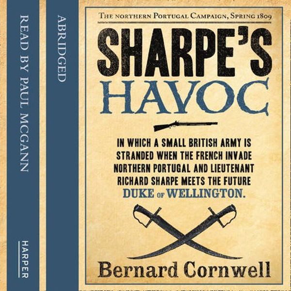 Cover Art for 9780007295203, Sharpe's Havoc by Bernard Cornwell, John Nicholl, Paul McGann