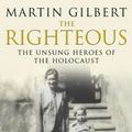 Cover Art for 9780385601009, The Righteous by Martin Gilbert