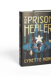 Cover Art for 9781761340284, The Prison Healer Limited Special Edition by Lynette Noni