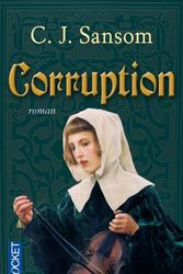 Cover Art for 9782266227704, Corruption by C J. Sansom