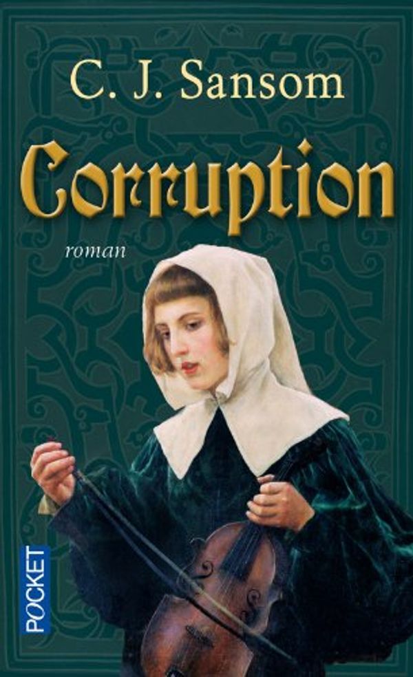 Cover Art for 9782266227704, Corruption by C J. Sansom