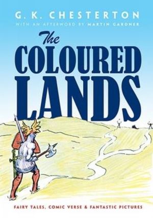 Cover Art for 9780486471150, Coloured Lands by G. K. Chesterton