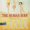 Cover Art for 9780688067205, The Human Body: How We Evolved by Joanna Cole