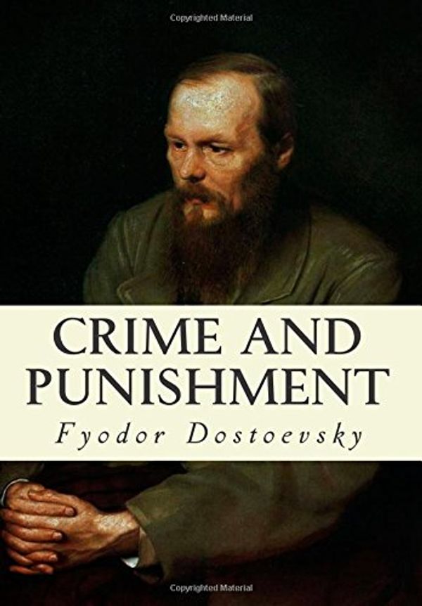 Cover Art for 9781503260726, Crime and Punishment by Fyodor Dostoyevsky