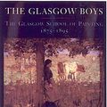 Cover Art for 9780719560330, The Glasgow Boys by Roger Billcliffe
