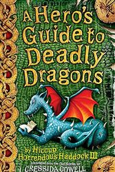 Cover Art for 9780340950371, A Hero's Guide to Deadly Dragons: Bk. 6 by Cressida Cowell