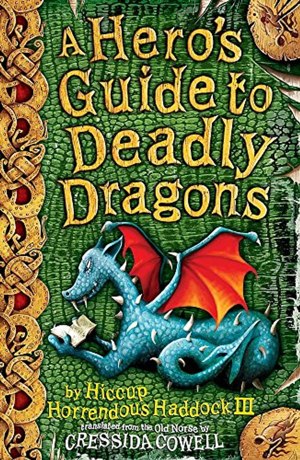 Cover Art for 9780340950371, A Hero's Guide to Deadly Dragons: Bk. 6 by Cressida Cowell