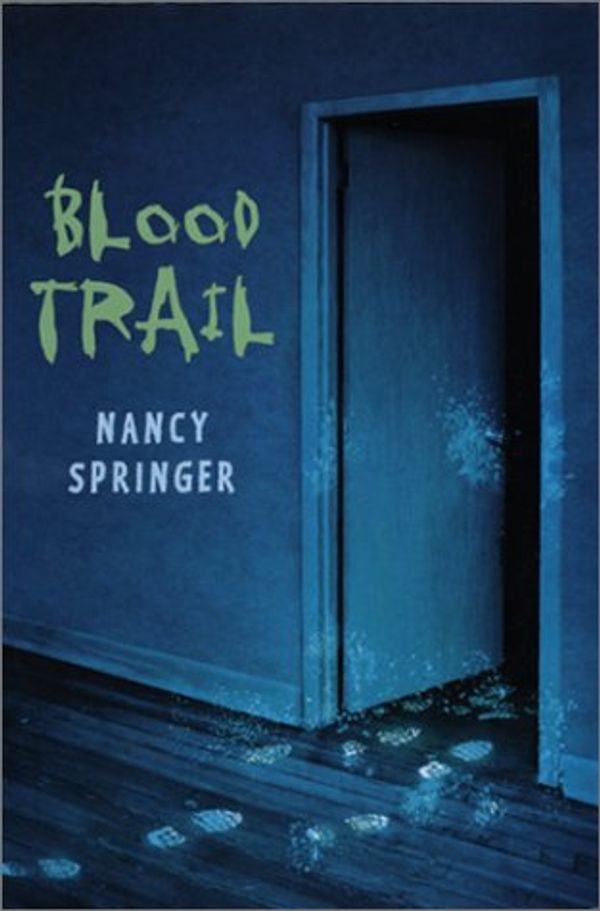 Cover Art for 9780823417230, Blood Trail by Nancy Springer