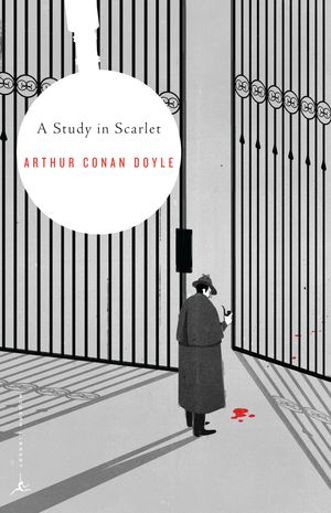 Cover Art for 9780812968545, A Study In Scarlet by Arthur Conan Doyle, Sir Arthur Conan Doyle