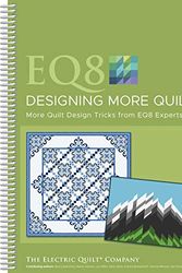 Cover Art for 9781893824959, Electric Quilt 8 Designing More Quilts- by The Electric Quilt Company