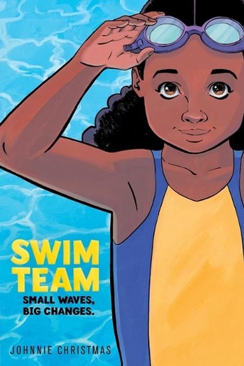 Cover Art for 9781761299155, Swim Team by Johnnie Christmas, Johnnie Christmas