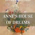 Cover Art for 9798634742137, Anne's House of Dreams by Lucy Maud Montgomery