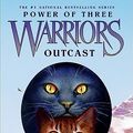 Cover Art for 9780060892104, Warriors: Power of Three #3: Outcast by Erin Hunter