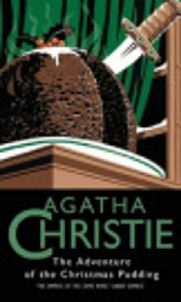 Cover Art for 9780708923092, Adventure of the Christmas Pudding by Agatha Christie