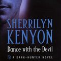 Cover Art for 9780749907396, Dance with the Devil (Dark Hunter) by Sherrilyn Kenyon