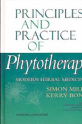 Cover Art for 9780443060168, Principles and Practice of Phytotherapy by Simon Mills