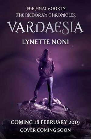 Cover Art for 9781925700985, Vardaesia by Lynette Noni