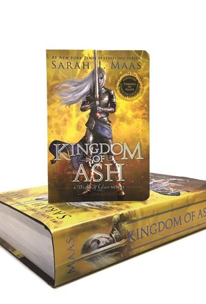 Cover Art for 9781547604388, Kingdom of Ash (Throne of Glass: Miniature Character Collection) by Sarah J. Maas