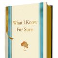 Cover Art for 9781509822737, What I Know for Sure by Oprah Winfrey