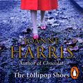 Cover Art for 9781407033273, The Lollipop Shoes (Chocolat 2) by Joanne Harris