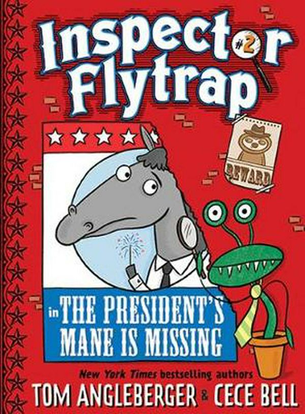 Cover Art for 9781419709661, Inspector Flytrap in the President's Mane is MissingInspector Flytrap by Tom Angleberger