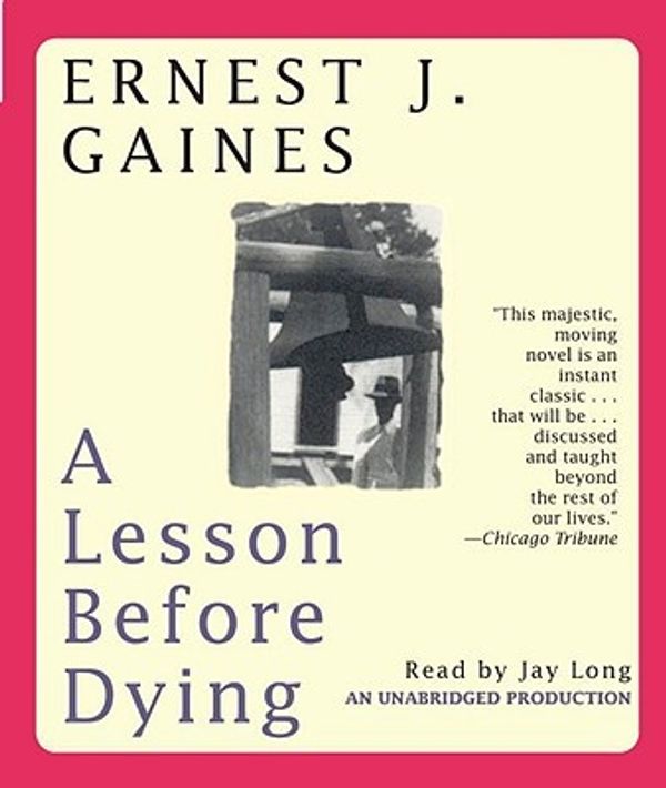 Cover Art for 9780739323670, A Lesson Before Dying by Ernest J. Gaines