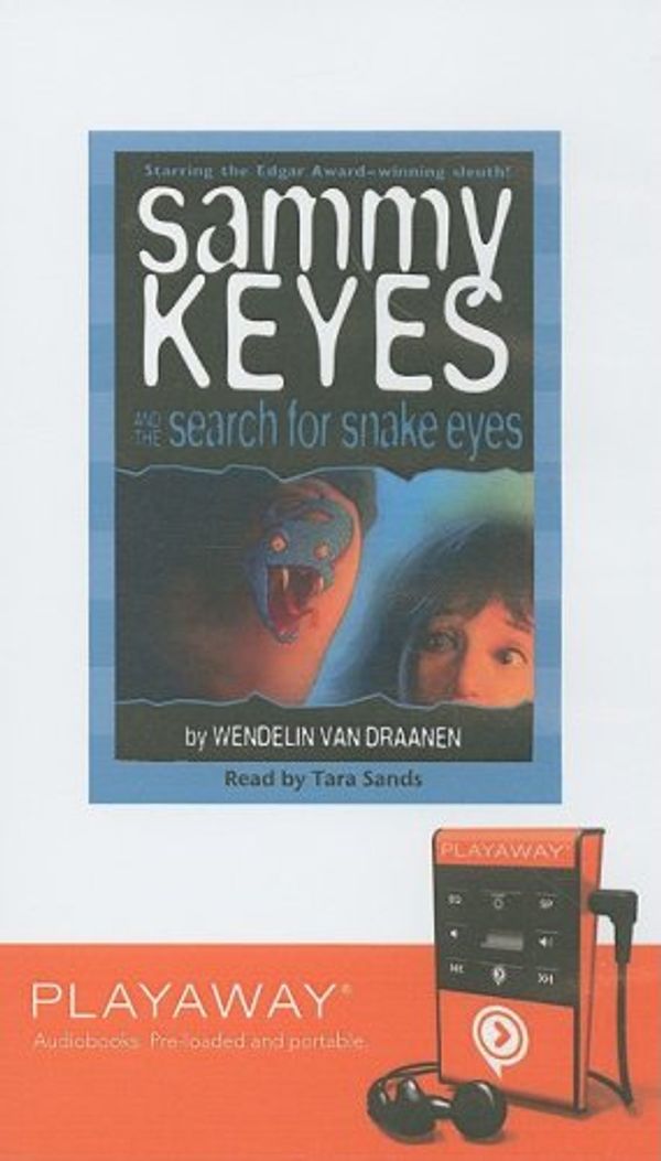 Cover Art for 9781606406458, Sammy Keyes and the Search for Snake Eyes by Van Draanen, Wendelin