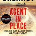 Cover Art for 9780751570038, Agent in Place by Mark Greaney