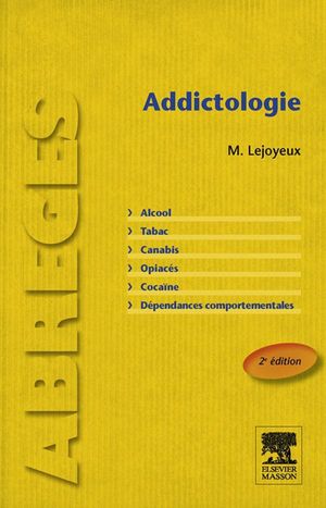 Cover Art for 9782294736063, Addictologie by Michel Lejoyeux