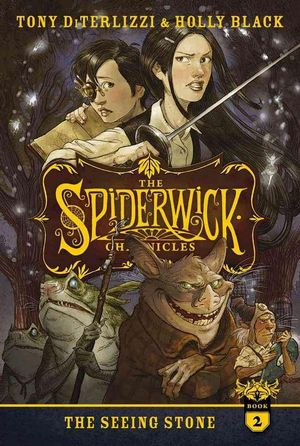 Cover Art for 9781442486942, The Spiderwick Chronicles: The Seeing Stone by Tony DiTerlizzi, Holly Black