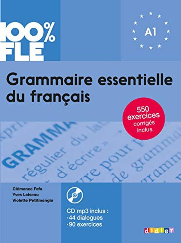 Cover Art for 9782278090945, Grammaire essentielle du francais: Livre + CD A1 by Yves Loiseau, Violette Petitmengin, Clémence Fafa