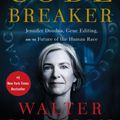 Cover Art for 9781797117041, The Code Breaker: Jennifer Doudna and the Race to Save Our Lives by Walter Isaacson