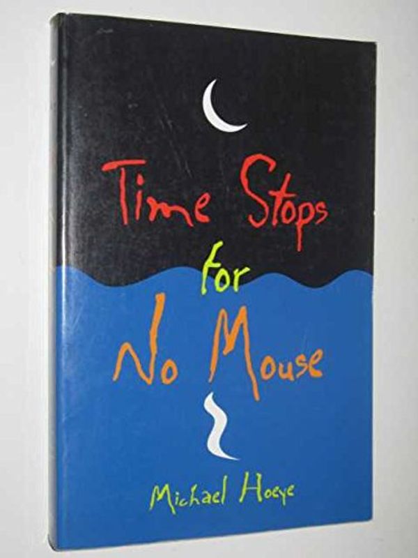 Cover Art for 9780670040216, Time Stops for No Mouse by Michael Hoeye