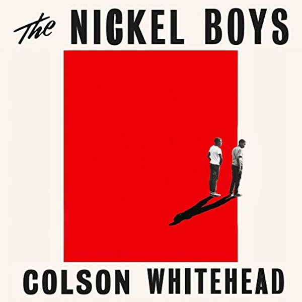Cover Art for B07PSK31ZW, The Nickel Boys by Colson Whitehead