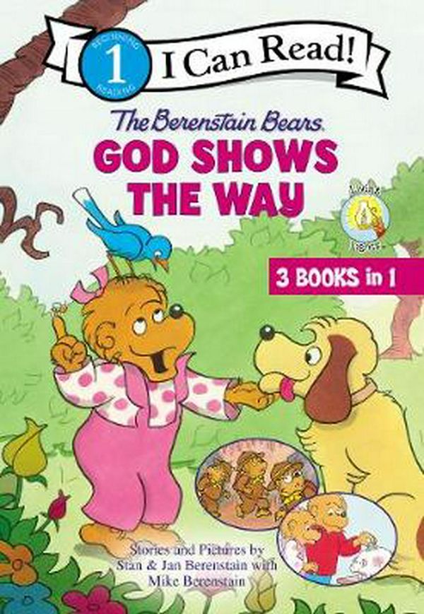 Cover Art for 9780310742111, The Berenstain Bears God Shows the Way (I Can Read!/Berenstain Bears/Living Lights) by Stan Berenstain, Jan Berenstain, Mike Berenstain