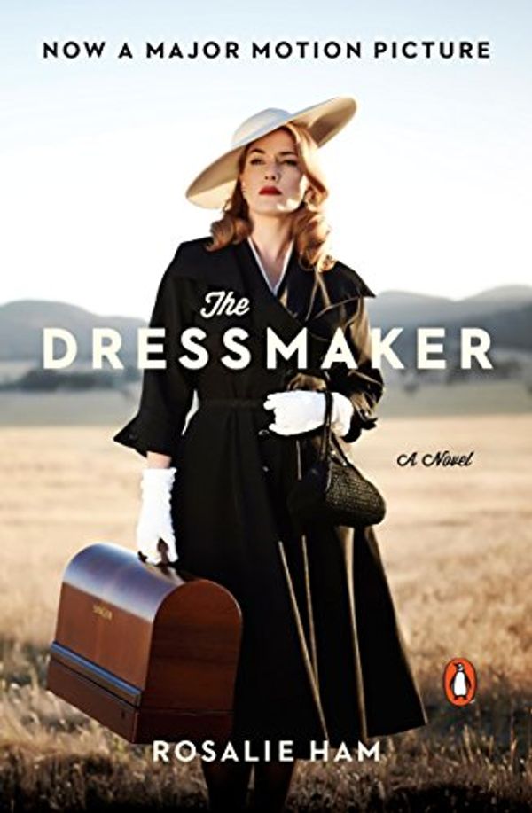 Cover Art for B00ZQH2VLS, The Dressmaker: A Novel by Rosalie Ham