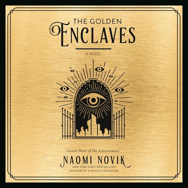 Cover Art for 9780593287453, The Golden Enclaves by Naomi Novik