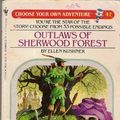 Cover Art for 9780553250695, Outlaws of Sherwood Forest (Choose Your Own Adventure, No 47) by Ellen Kushner