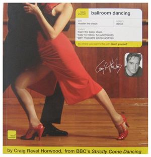 Cover Art for 9780340907566, Teach Yourself Ballroom Dancing by Craig Revel Horwood