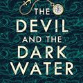 Cover Art for 9781443463300, The Devil and the Dark Water by Stuart Turton