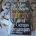 Cover Art for 9780684192598, The Man Who Knew Infinity by Robert Kanigel