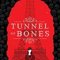 Cover Art for B082J3QS52, City of Ghosts 2: Tunnel of Bones by Victoria Schwab