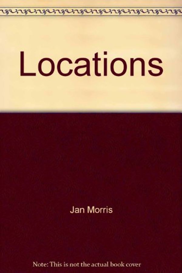 Cover Art for 9780921912354, Locations by Jan Morris