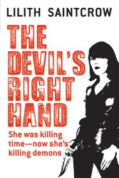 Cover Art for 9780316021425, Devil's Right Hand, The by Lilith Saintcrow